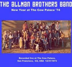 The Allman Brothers Band : New Year at the Cow Palace '74